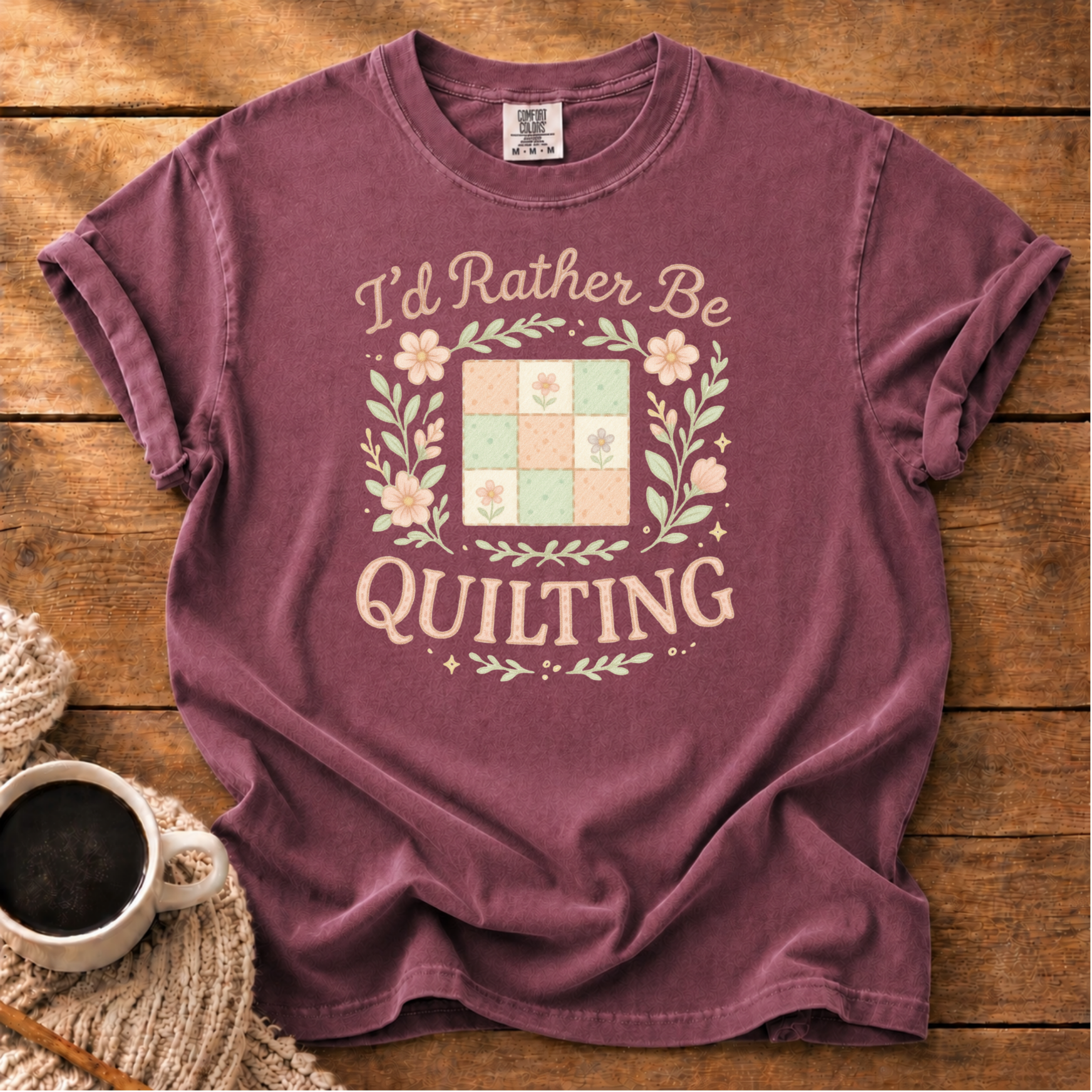 I'd Rather be Quilting T-Shirt