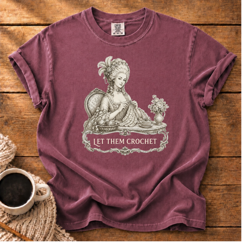 Let Them Crochet T-Shirt