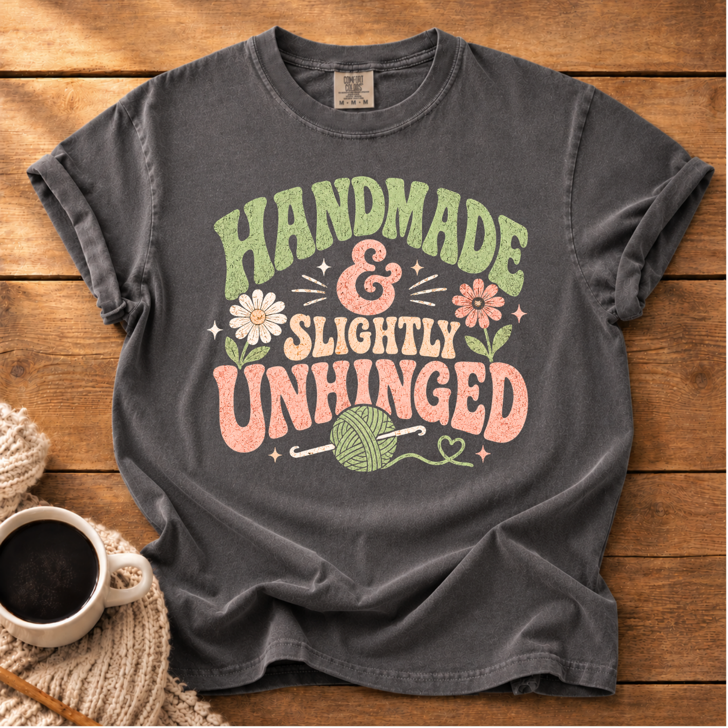 Slightly Unhinged T-Shirt