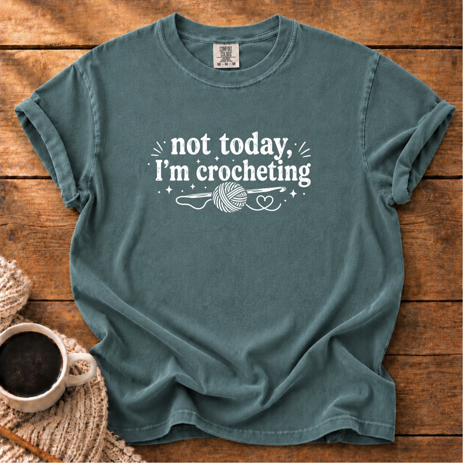 Not Today T-Shirt