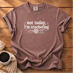 Not Today T-Shirt