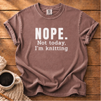 Nope. Not Today T-Shirt