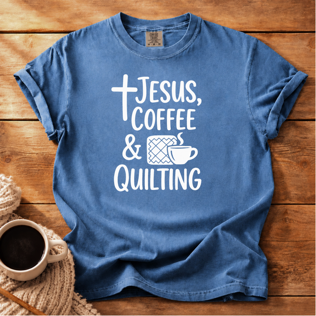 Jesus, Coffee & Quilting T-Shirt