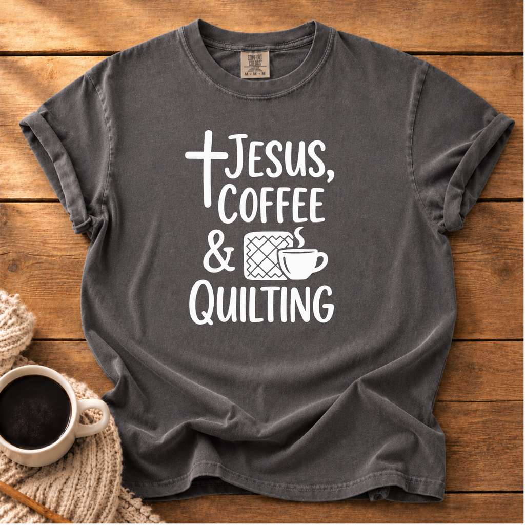 Jesus, Coffee & Quilting T-Shirt