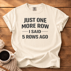 Just One More Row T-Shirt