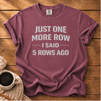 Just One More Row T-Shirt