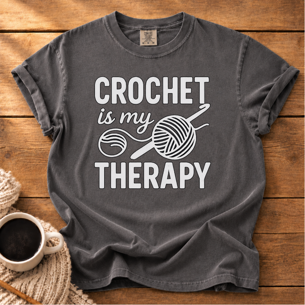 Crochet is My Therapy T-Shirt