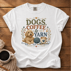 Dogs, Coffee & Yarn T-Shirt