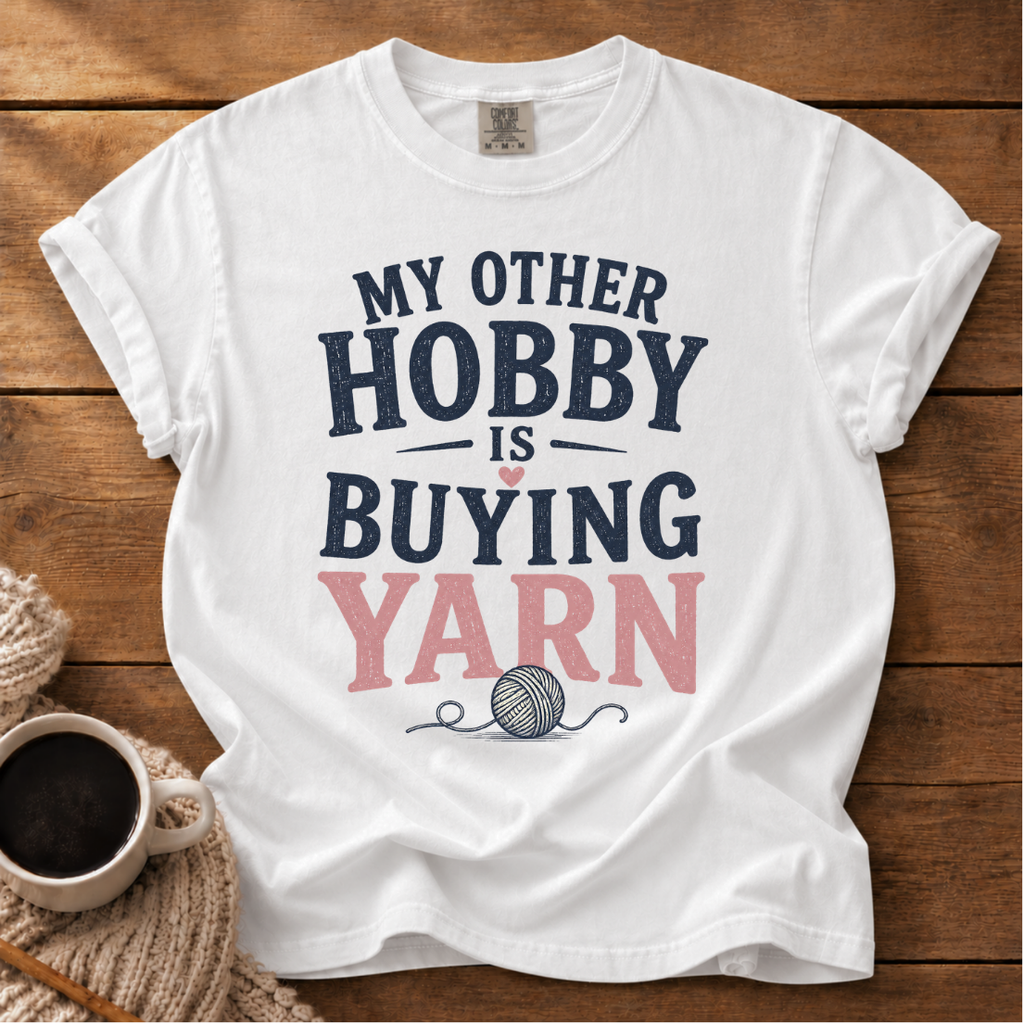 My Other Hobby T-Shirt
