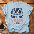 My Other Hobby T-Shirt