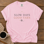Slow Days T-Shirt