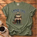 I Made This T-Shirt
