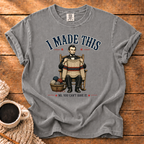 I Made This T-Shirt