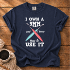 I Own a 9mm T-Shirt