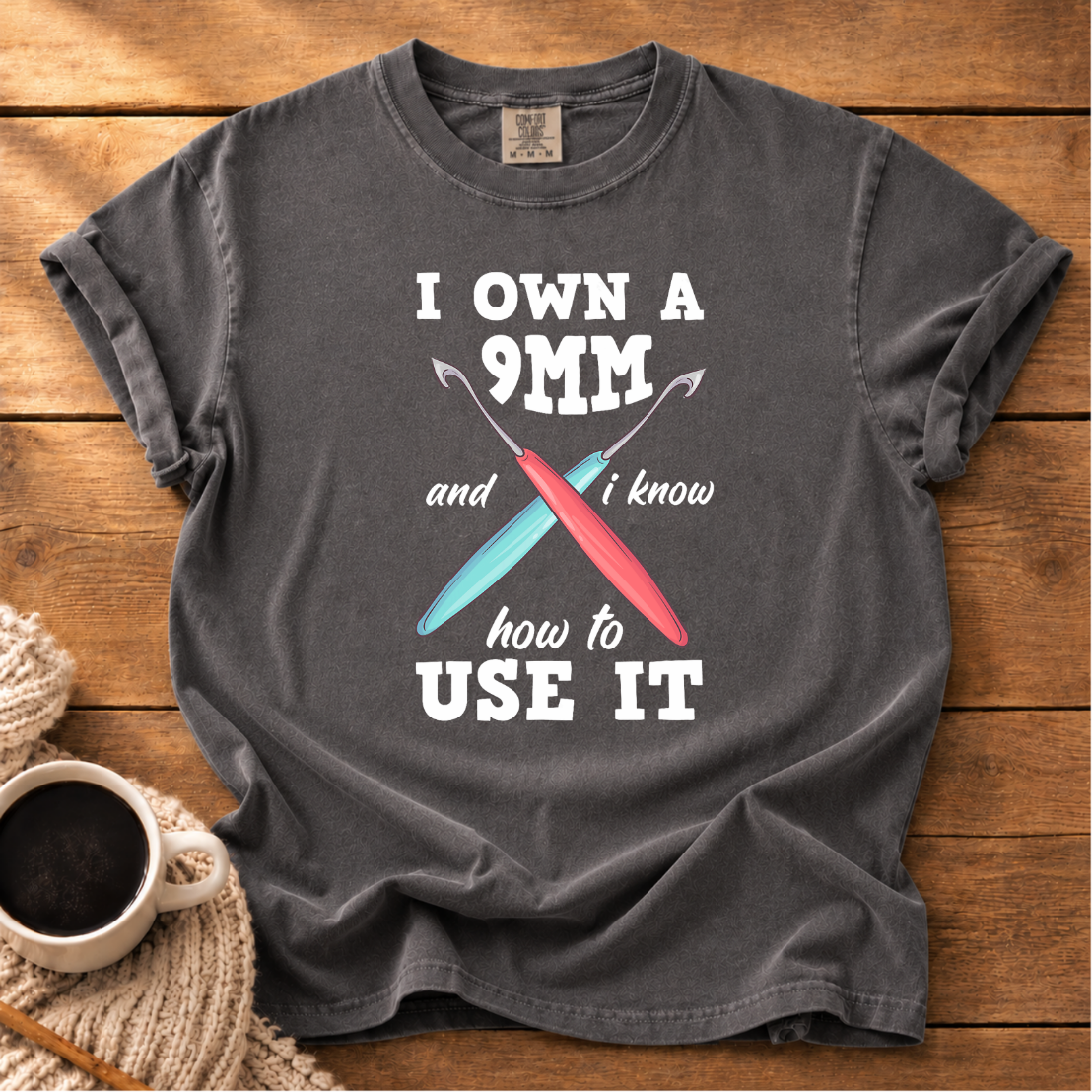 I Own a 9mm T-Shirt