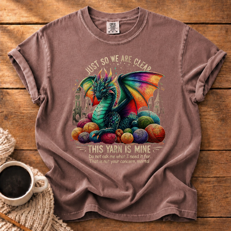 The Yarn is Mine T-Shirt