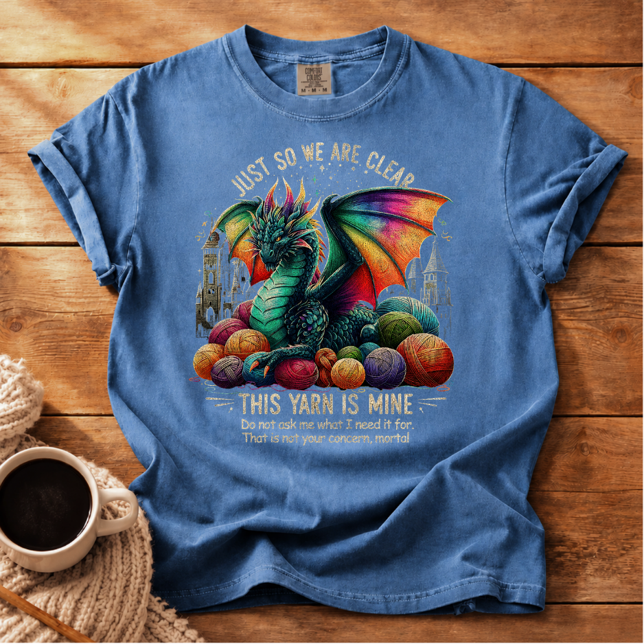 The Yarn is Mine T-Shirt