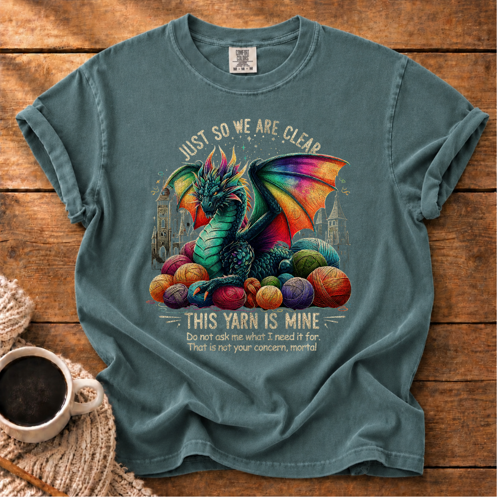 The Yarn is Mine T-Shirt