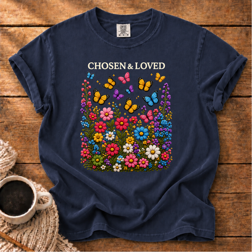 Chosen & Love T-Shirt