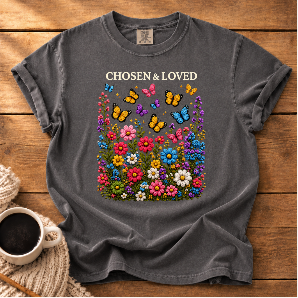 Chosen & Love T-Shirt