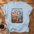 Chosen & Love T-Shirt
