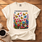 Chosen & Love T-Shirt