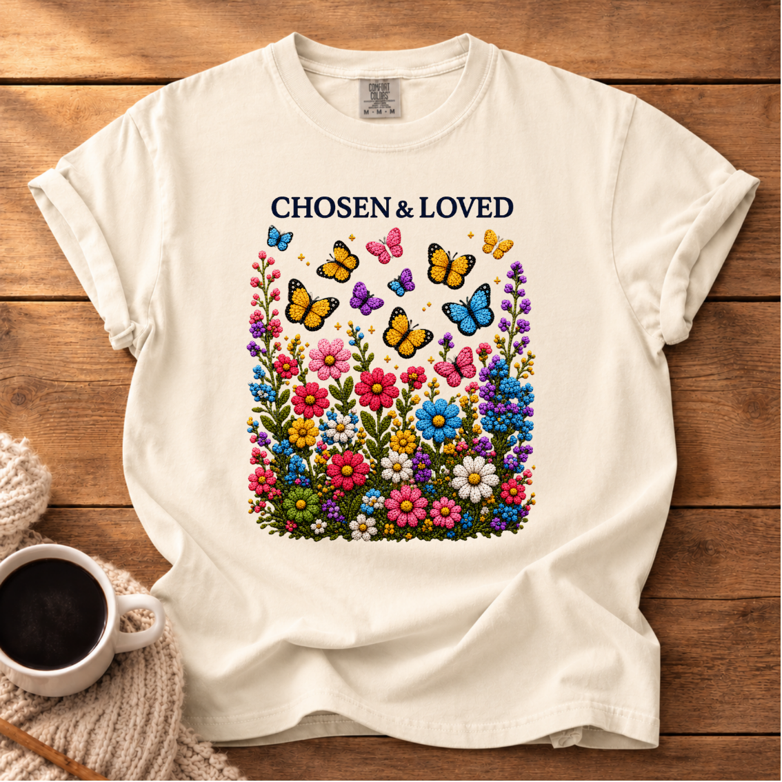 Chosen & Love T-Shirt
