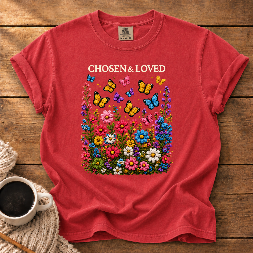 Chosen & Love T-Shirt