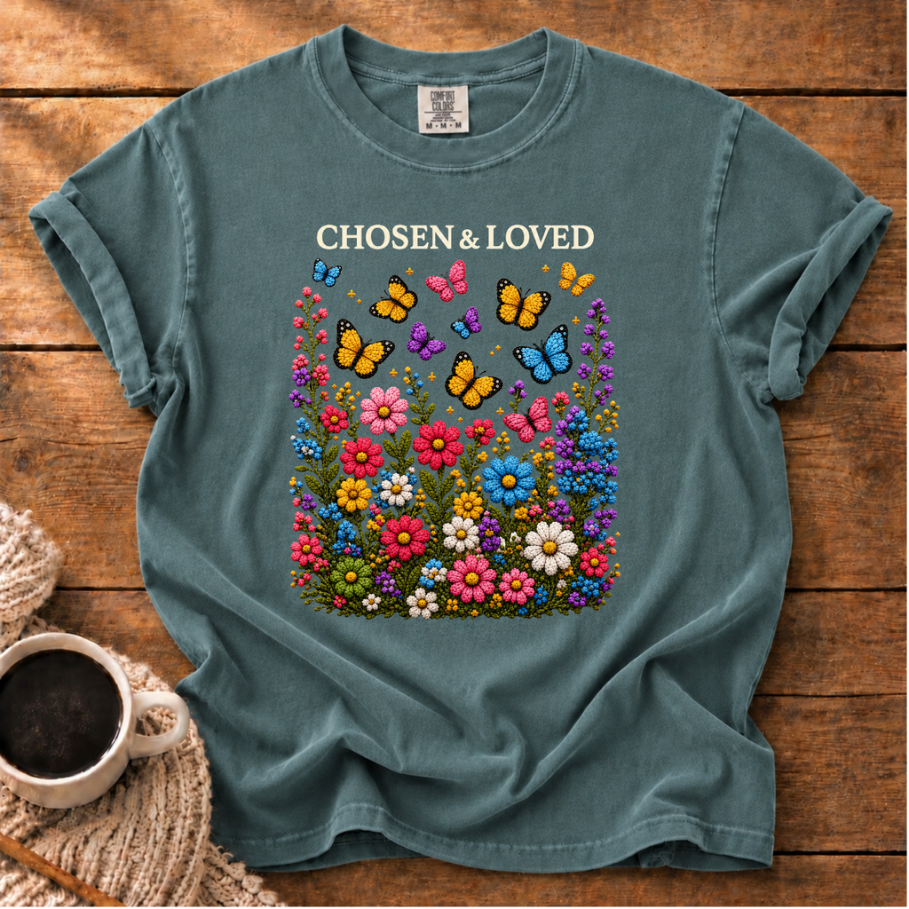 Chosen & Love T-Shirt