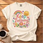 Keep Believing T-Shirt
