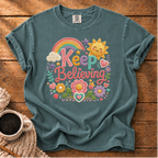 Keep Believing T-Shirt