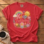 Keep Believing T-Shirt