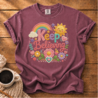 Keep Believing T-Shirt