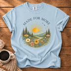 Made For More T-Shirt