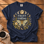 Trust the Timing T-Shirt