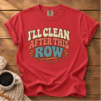 After This Row T-Shirt