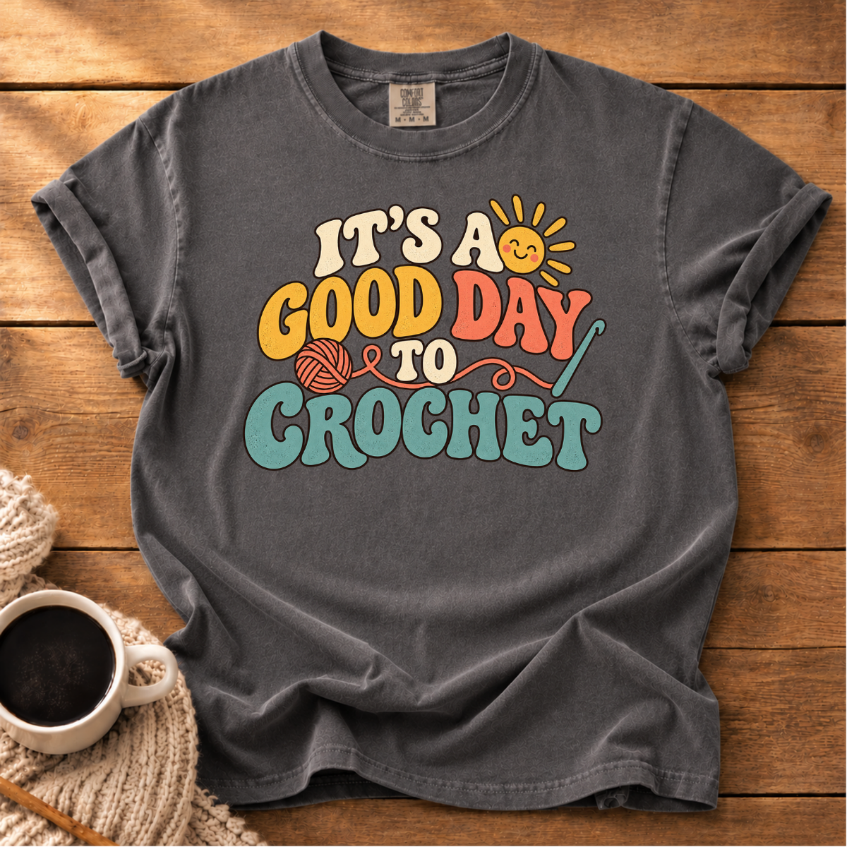 It's a Good Day T-Shirt