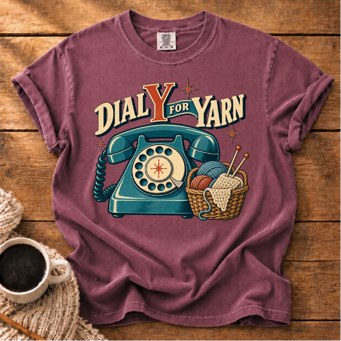 Dial Y for Yarn T-Shirt