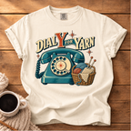 Dial Y for Yarn T-Shirt