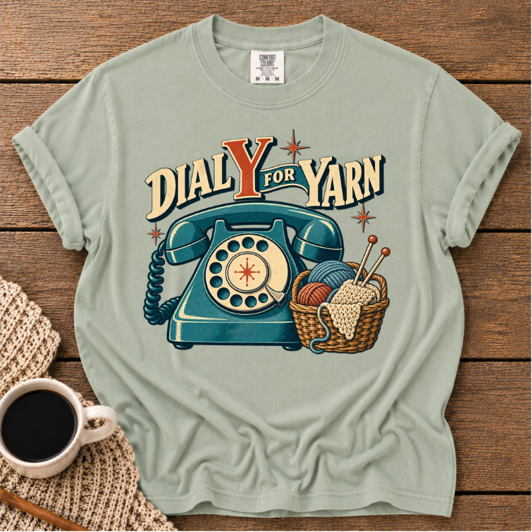 Dial Y for Yarn T-Shirt