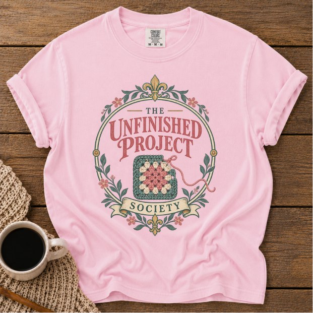 Unfinished Project T-Shirt