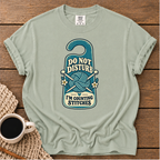 Do Not Disturb T-Shirt