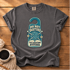 Do Not Disturb T-Shirt