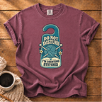 Do Not Disturb T-Shirt