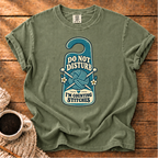 Do Not Disturb T-Shirt