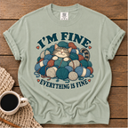 I'm Fine T-Shirt