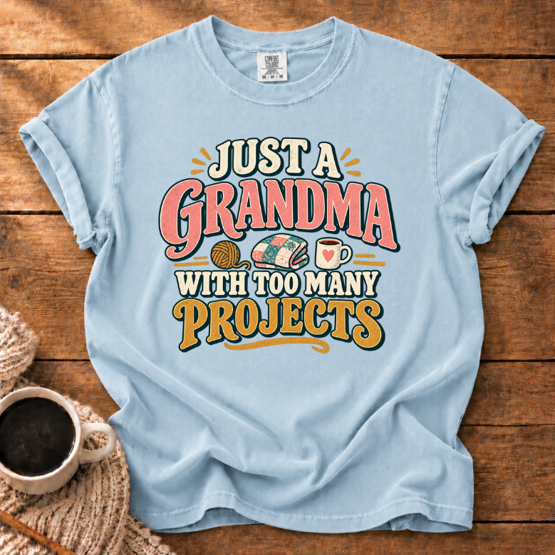 Too Many Projects T-Shirt