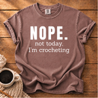 Nope. Not Today T-Shirt