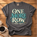 One More Row T-Shirt