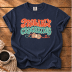 Crocheting? Probably T-Shirt